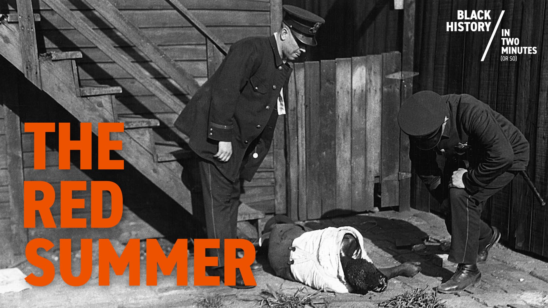 The Red Summer | Black History in Two Minutes (or so)